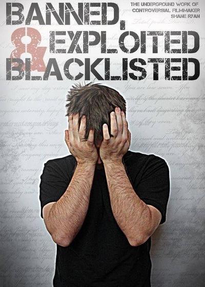 被禁止，被剥削和被列入黑名单：有争议的电影制作人莎恩·莱恩的地下工作海报